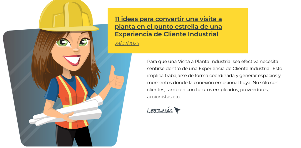 Experiencia de Cliente Industrial en la Visita a Planta